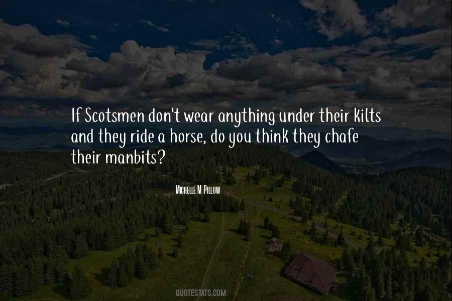 Kilts And More Quotes #1781566