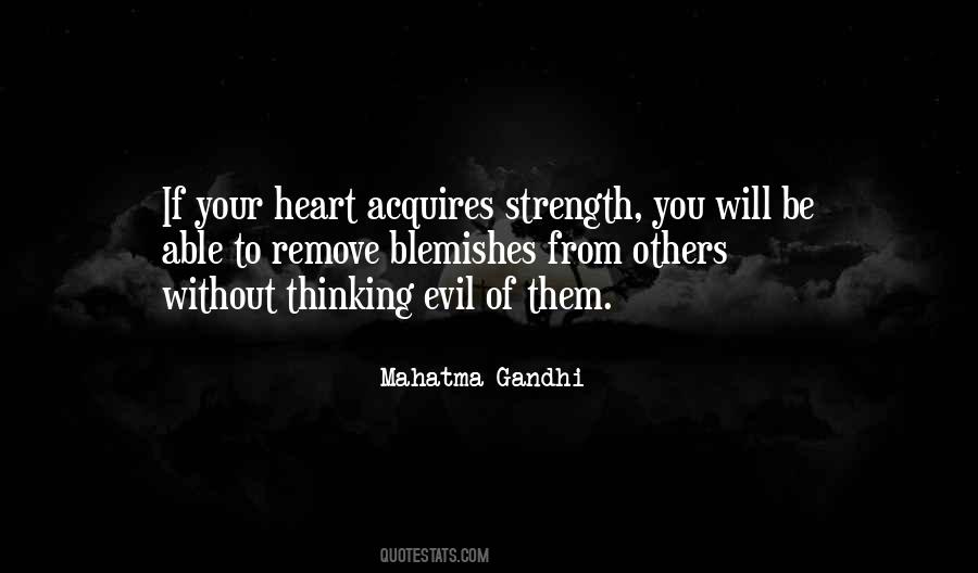 Strength Mahatma Gandhi Quotes #1062516