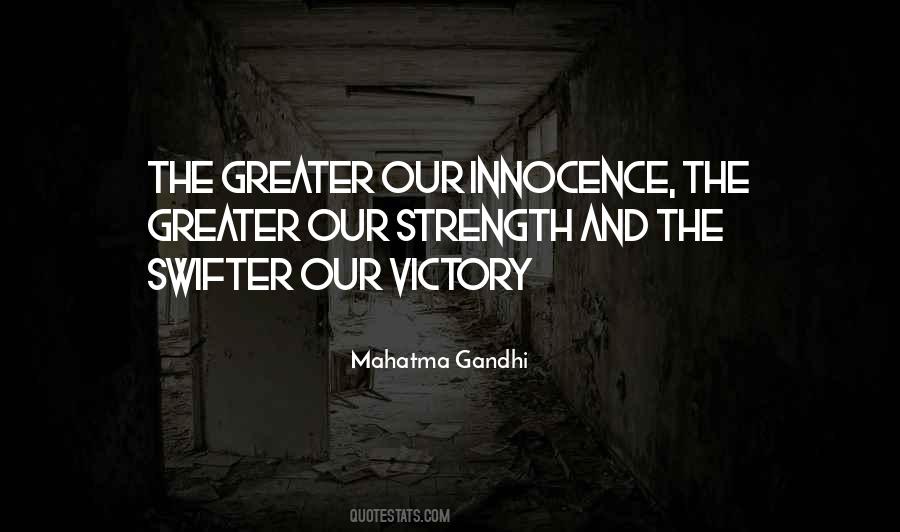 Strength Mahatma Gandhi Quotes #1079648