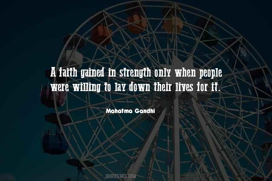 Strength Mahatma Gandhi Quotes #1177346