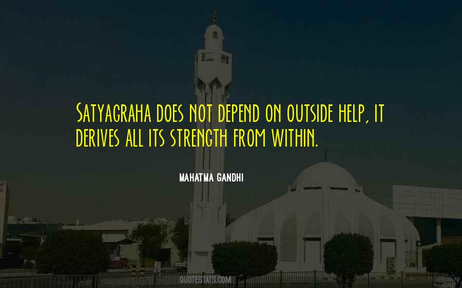 Strength Mahatma Gandhi Quotes #1377869