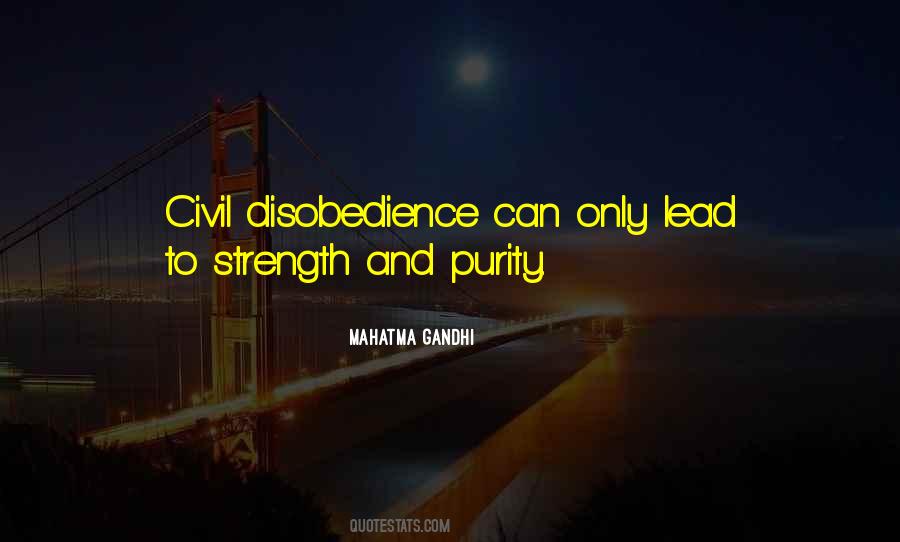 Strength Mahatma Gandhi Quotes #1637521