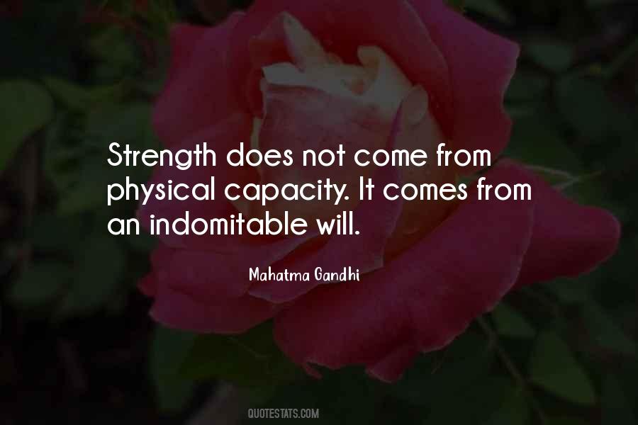 Strength Mahatma Gandhi Quotes #223328