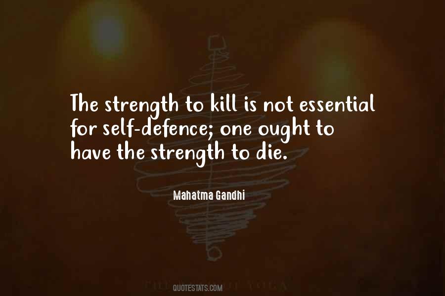 Strength Mahatma Gandhi Quotes #282052