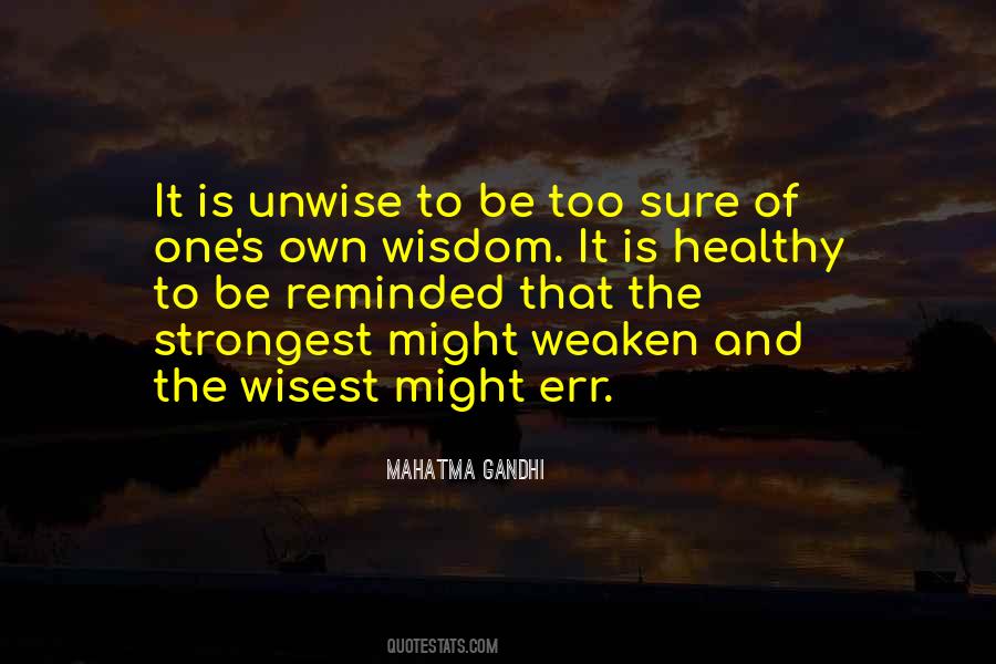 Strength Mahatma Gandhi Quotes #619415