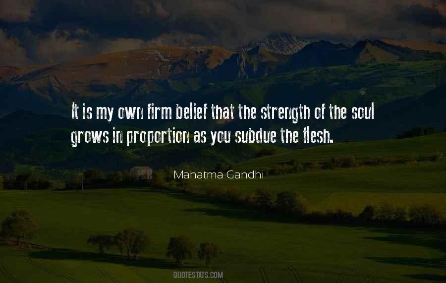 Strength Mahatma Gandhi Quotes #704080