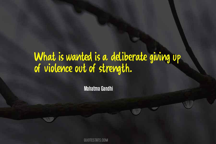 Strength Mahatma Gandhi Quotes #915581
