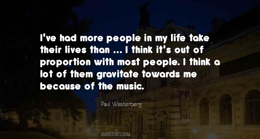 People Gravitate Quotes #535190