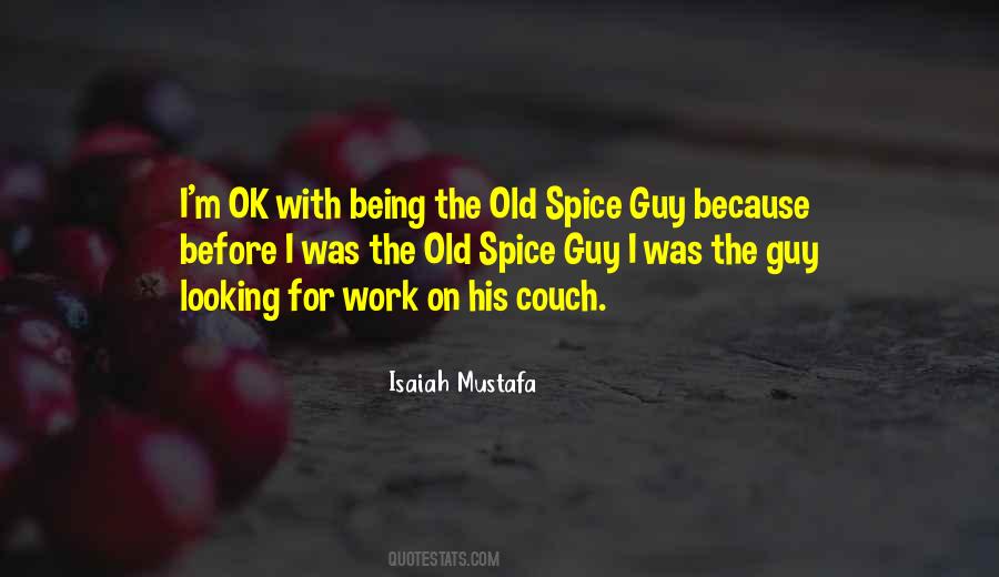 Best Old Spice Quotes #416485
