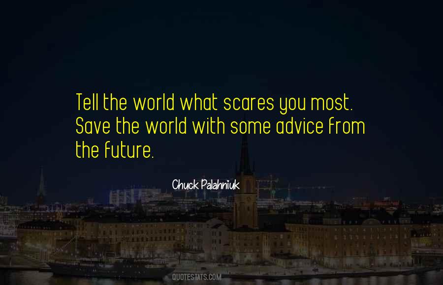 Tell The World Quotes #1282852