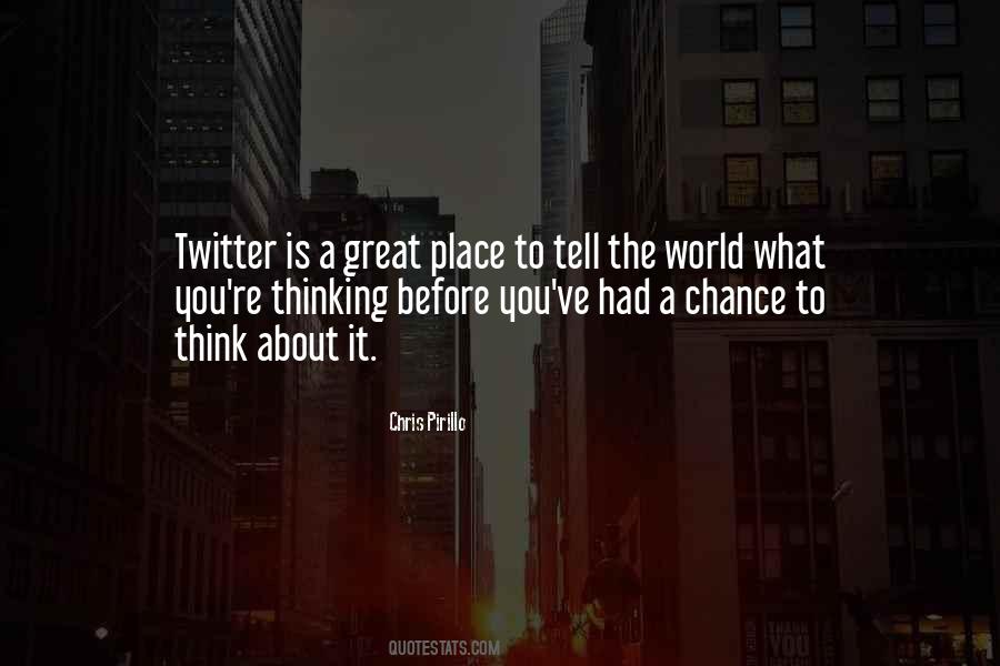 Tell The World Quotes #1718971