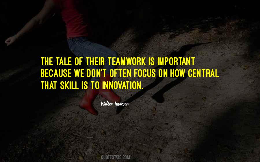 Quotes About The Teamwork #315836