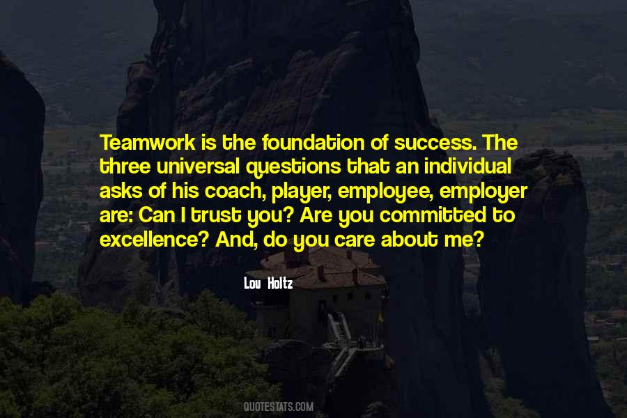 Quotes About The Teamwork #570298
