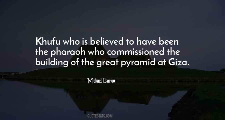 Great Pyramid Of Giza Quotes #1366185