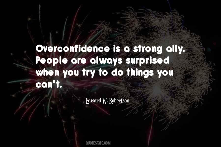 Best Overconfidence Quotes #1011495