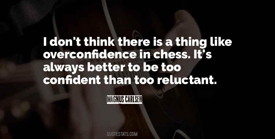 Best Overconfidence Quotes #1027031