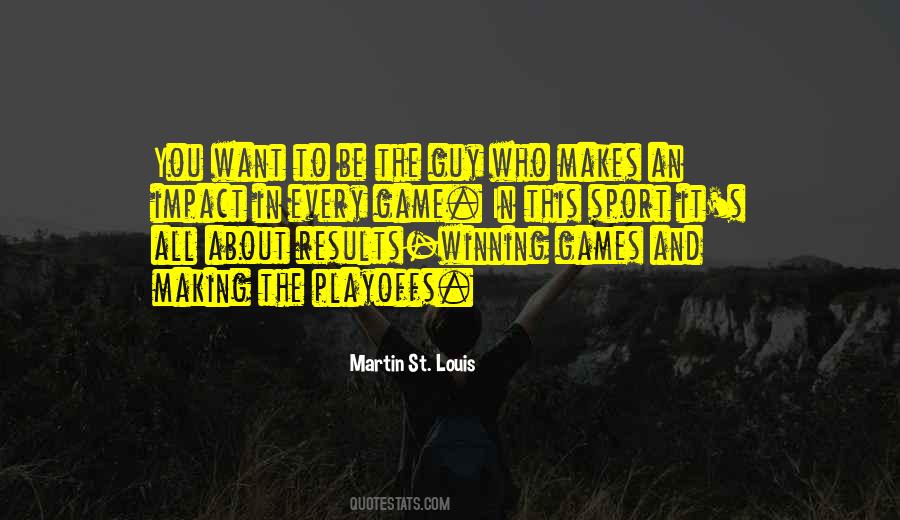 Winning Games Quotes #1101667