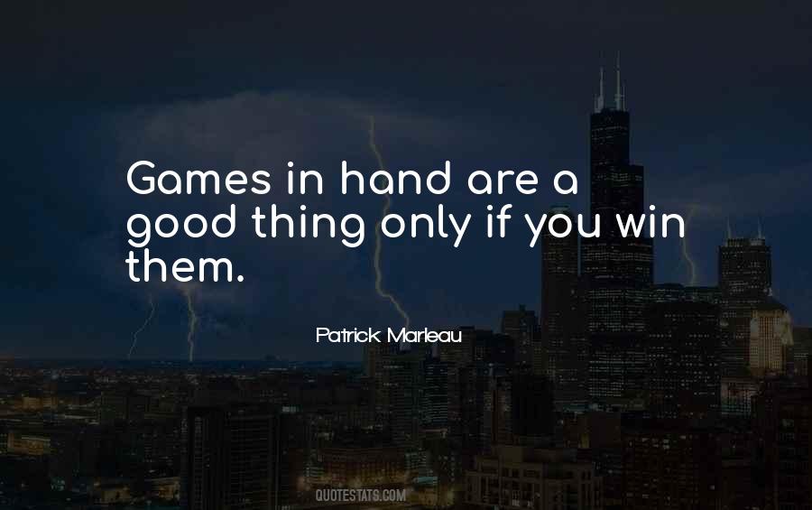 Winning Games Quotes #122532