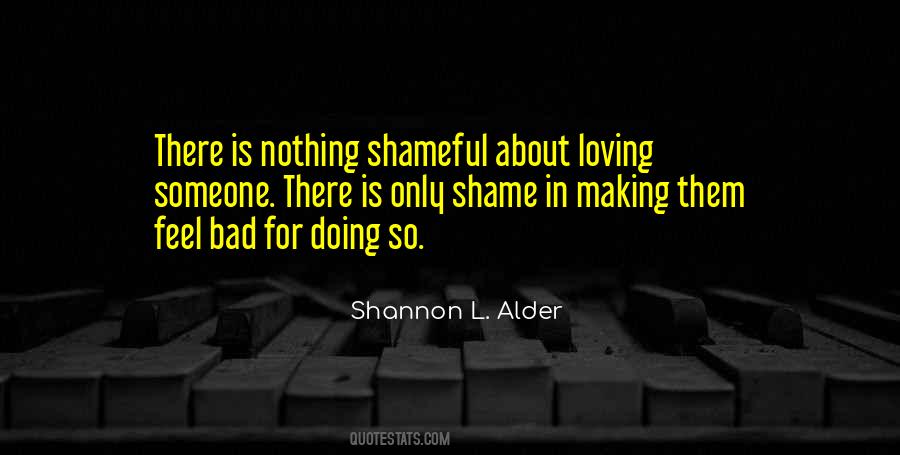 Quotes About Making Me Feel Bad #1106071