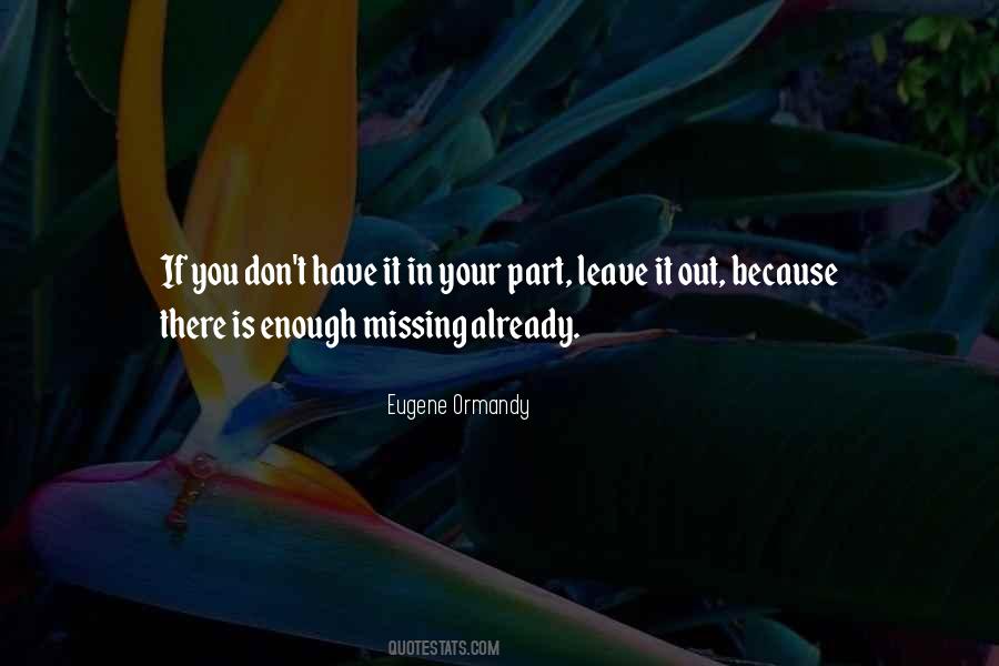 Ormandy Eugene Quotes #1865216