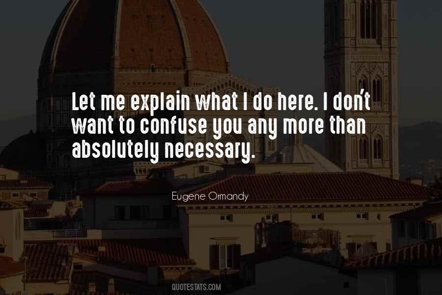 Ormandy Eugene Quotes #554902