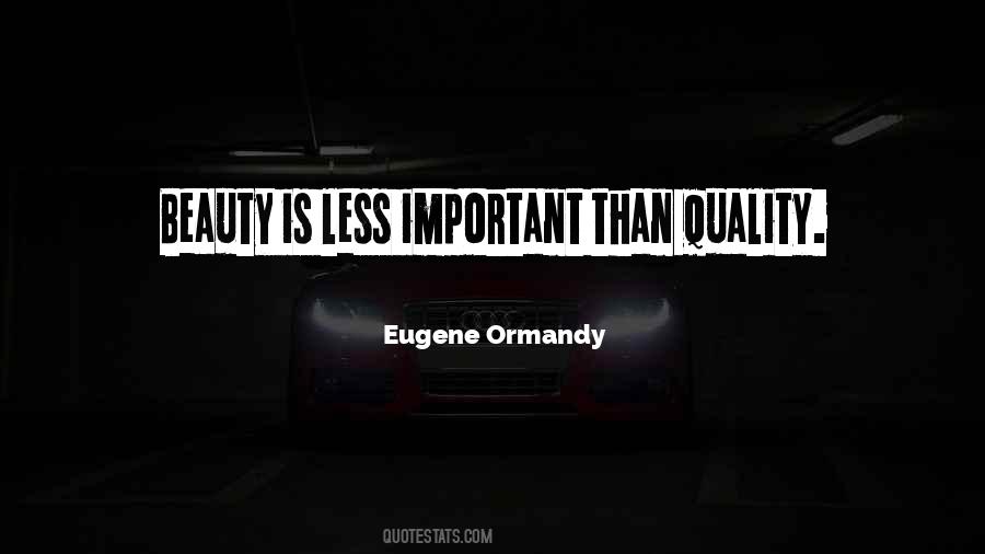 Ormandy Eugene Quotes #749982