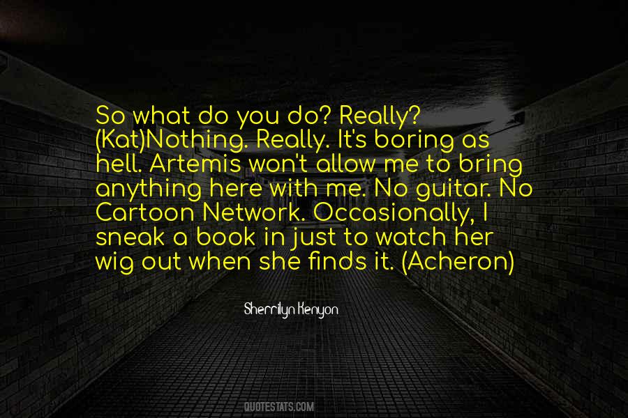 Acheron Kat Quotes #1284897
