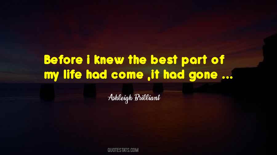 Best Part Of My Life Quotes #1113110