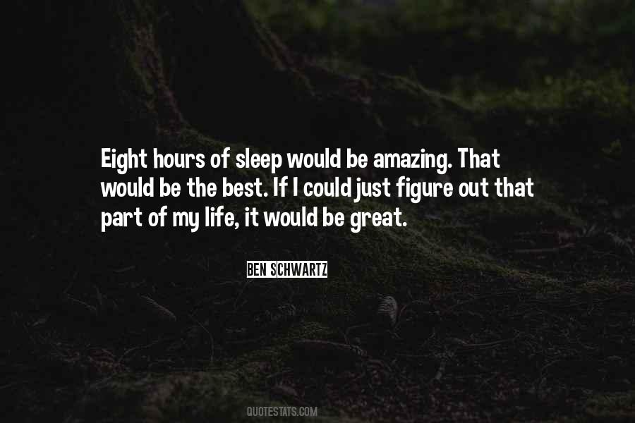 Best Part Of My Life Quotes #923397