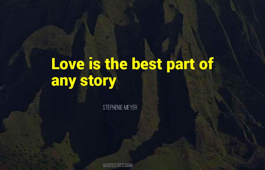 Best Part Of Quotes #1755311