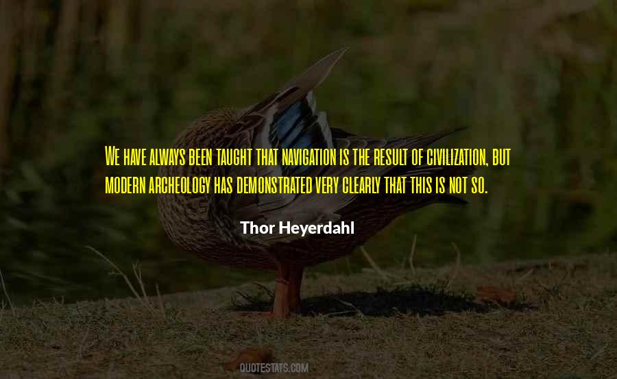 Heyerdahl Thor Quotes #911029