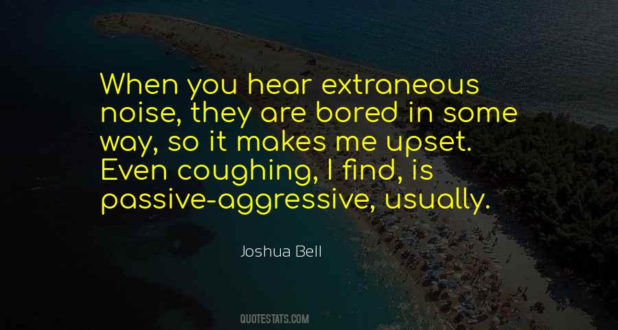 Best Passive Aggressive Quotes #540534