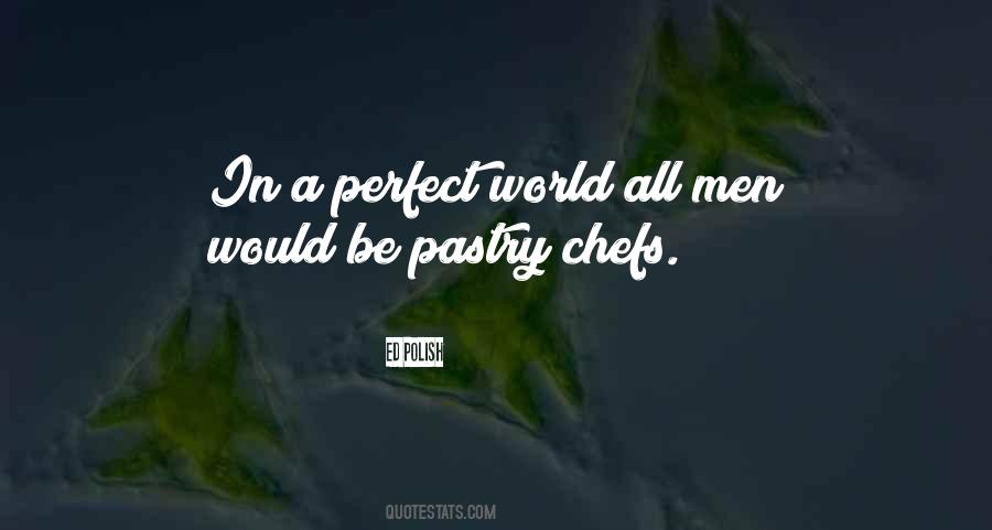 Best Pastry Quotes #341732