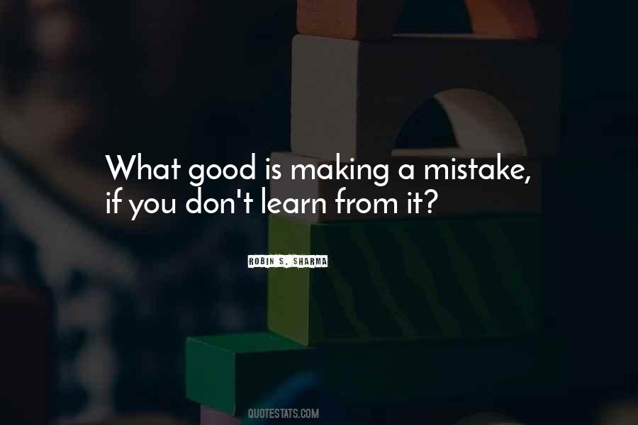 Learn From Mistake Quotes #463550