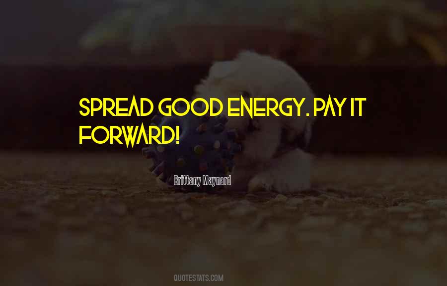 Best Pay It Forward Quotes #1035484