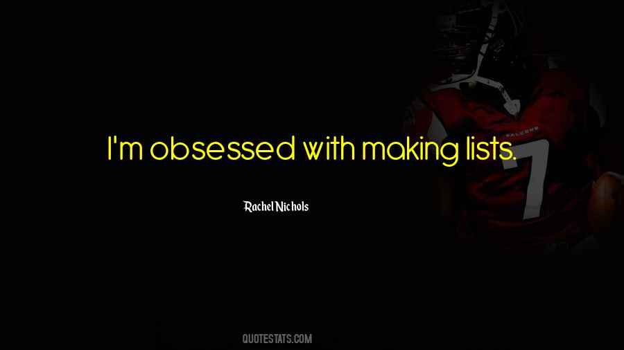 Quotes About Making Lists #1212113