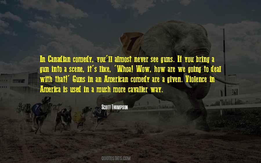Violence Is As American Quotes #1000565