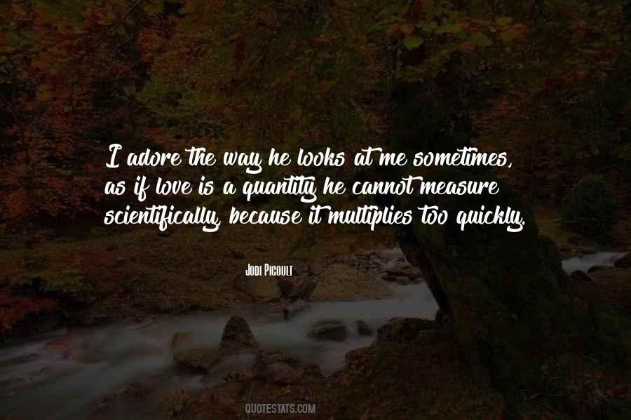 Love Adore Quotes #759347
