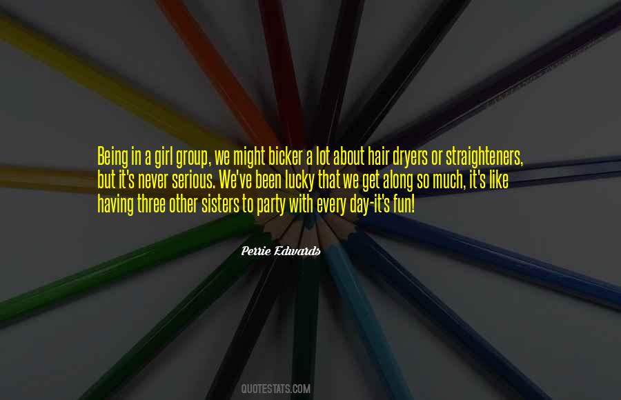 Best Perrie Edwards Quotes #706573 Best Perrie Edwards Quotes #706573