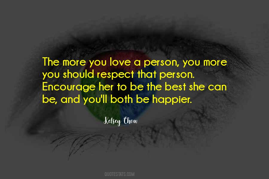 Best Person You Can Be Quotes #525786