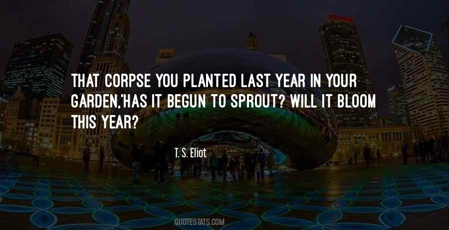 Bloom In Your Garden Quotes #869885