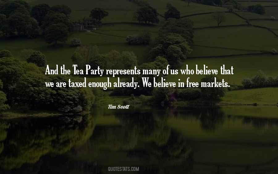 Quotes About The Tea Party #1063360