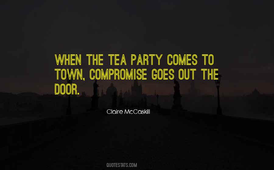 Quotes About The Tea Party #150567