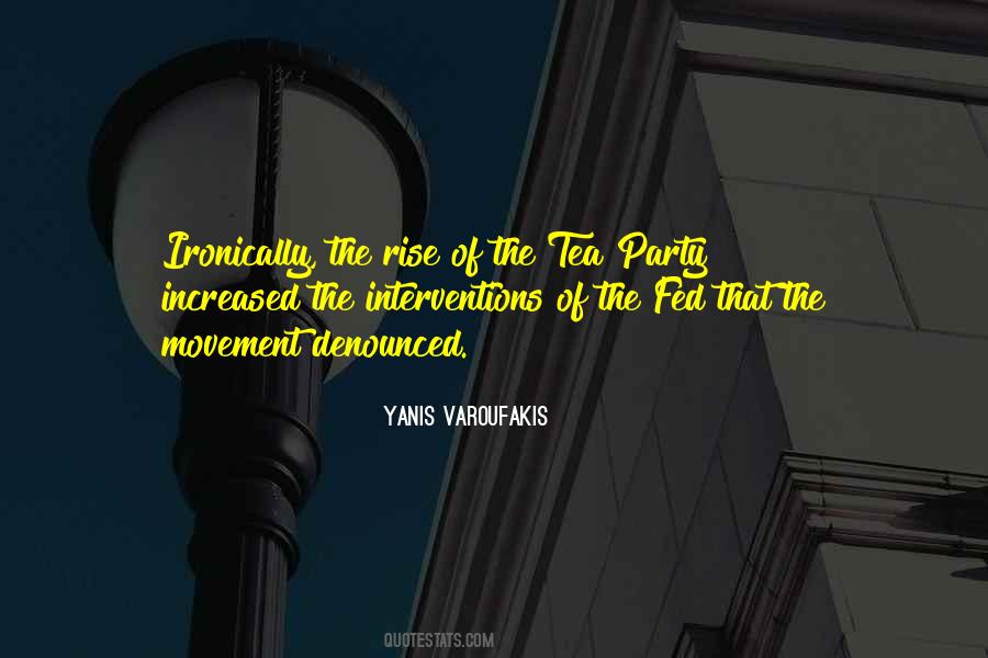 Quotes About The Tea Party #593373