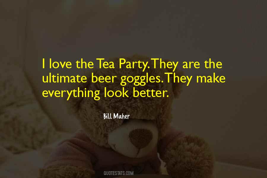 Quotes About The Tea Party #919443