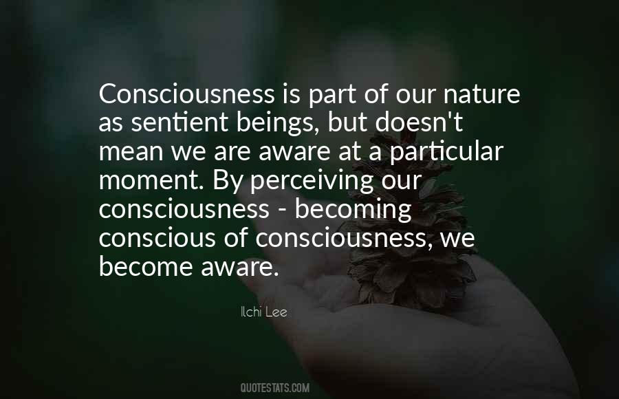 Nature Consciousness Quotes #607841