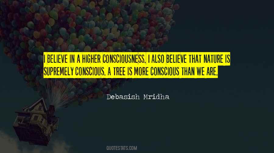 Nature Consciousness Quotes #87766