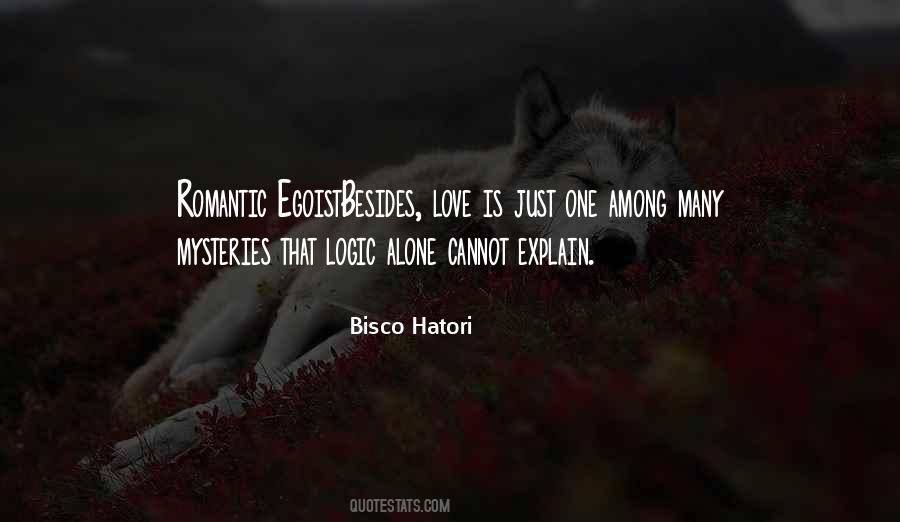 Love Egoist Quotes #281588