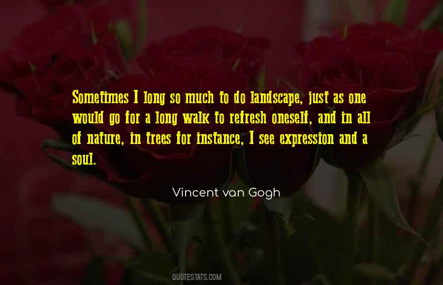 Nature Van Gogh Quotes #239459