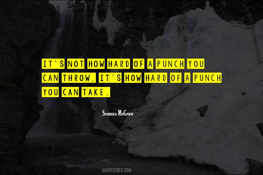 Punch Hard Quotes #1871888